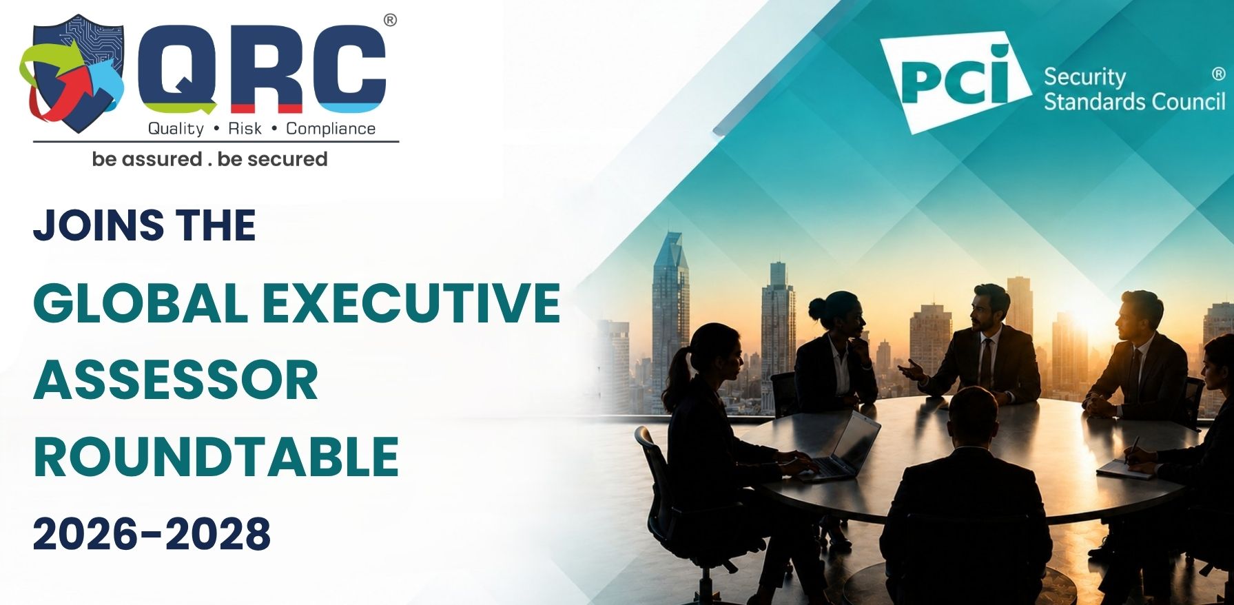QRC Joins PCI SSC Global Executive Assessor Roundtable 2026-28