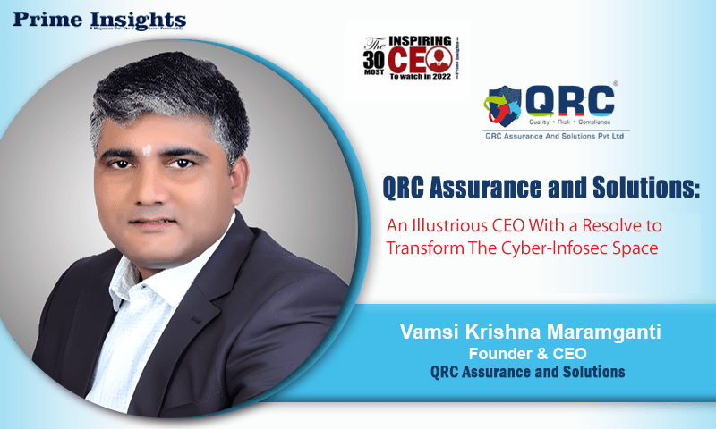 An Illustrious CEO With a Resolve to Transform The Cyber