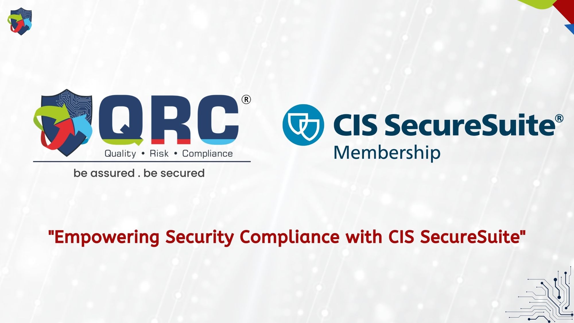 QRC Joins CIS Community to Enhance Cybersecurity Efforts